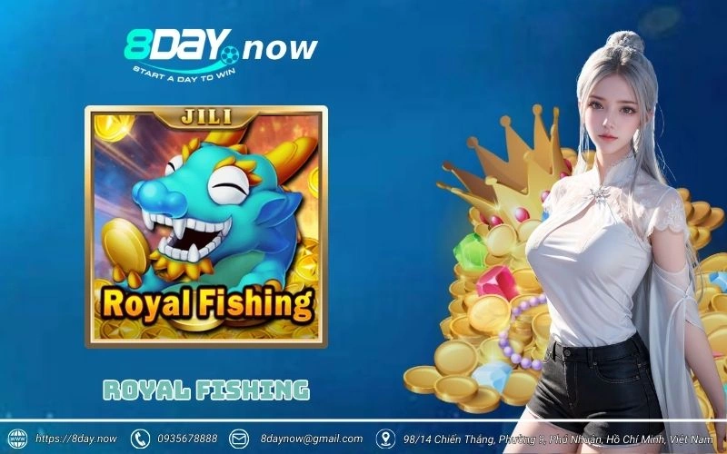 Royal Fishing - Săn cá hoàng gia, hốt bạc thả ga