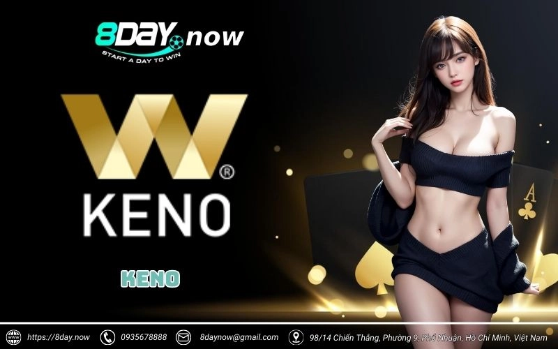 Keno - Xổ số nhanh, hốt bạc trong tích tắc